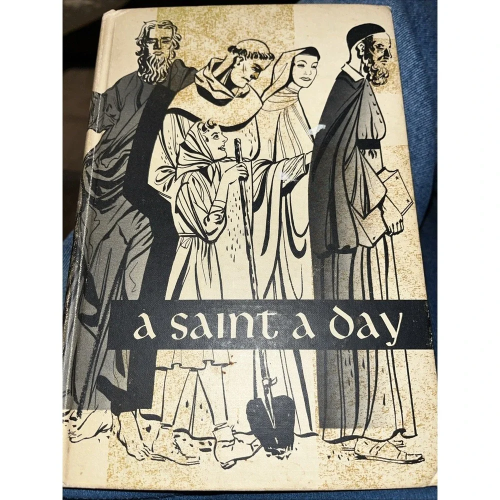 A saint a day,: According to the liturgical calendar of the church 1958 Bittle
